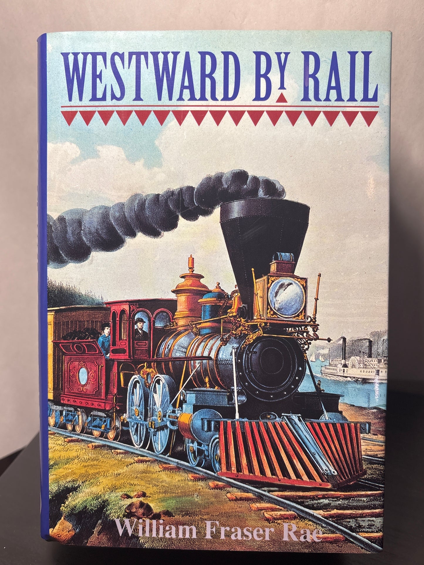 Westward by Rail by William Fraser Rae | Non-Fiction