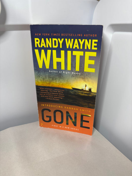 Gone by Randy Wayne White (Hannah Smith #1)