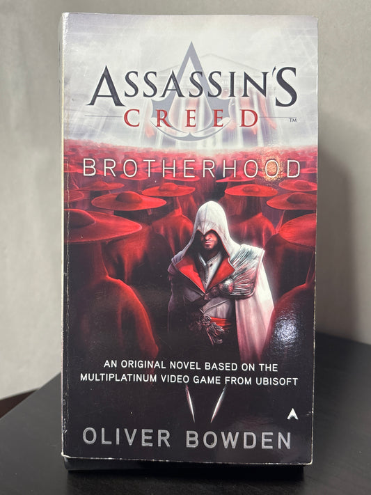 Brotherhood by Oliver Bowden (Assassin's Creed #3) | Video Game Inspired Fantasy
