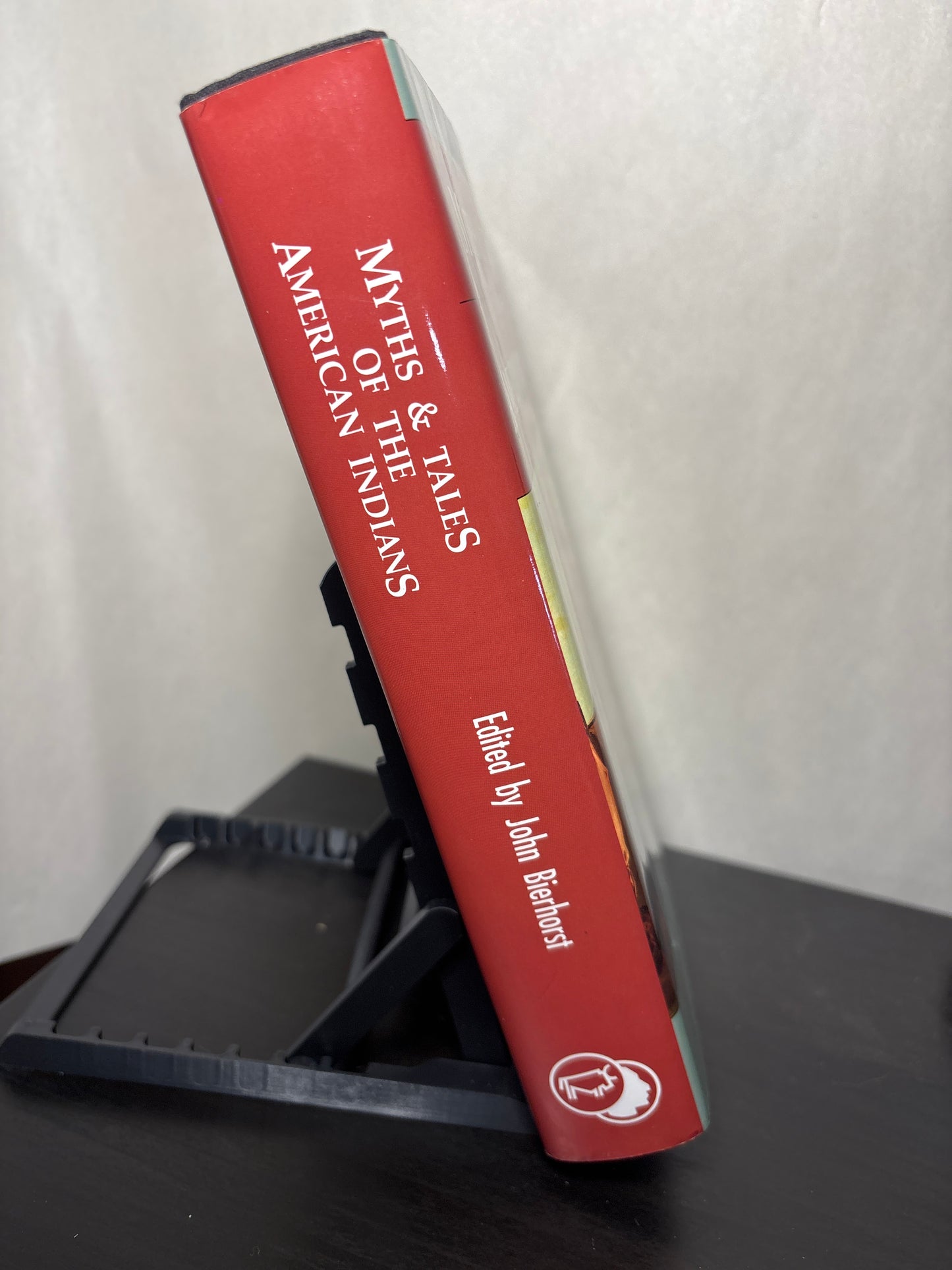 Myths & Tales of the American Indians edited by John Bierhorst