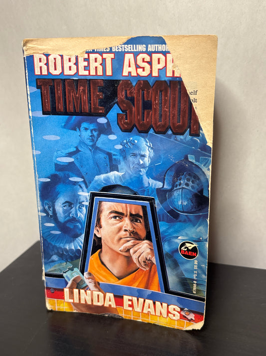 Time Scout by Robert Lynn Asprin, Linda Evans (Time Scout #1) | Classic Science Fiction