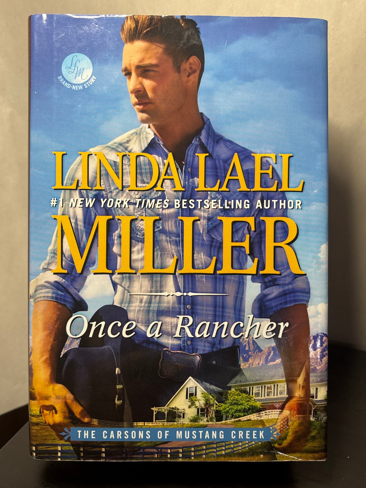 Once a Rancher by Linda Lael Miller (The Carsons of Mustang Creek #1) | LPE Western Romance
