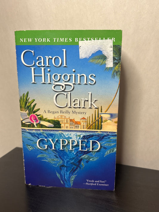 Gypped by Carol Higgins Clark (Regan Reilly Mysteries #15)