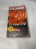 Dead Wrong by J.A. Jance