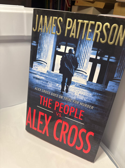 The People vs. Alex Cross by James Patterson (Alex Cross #25)