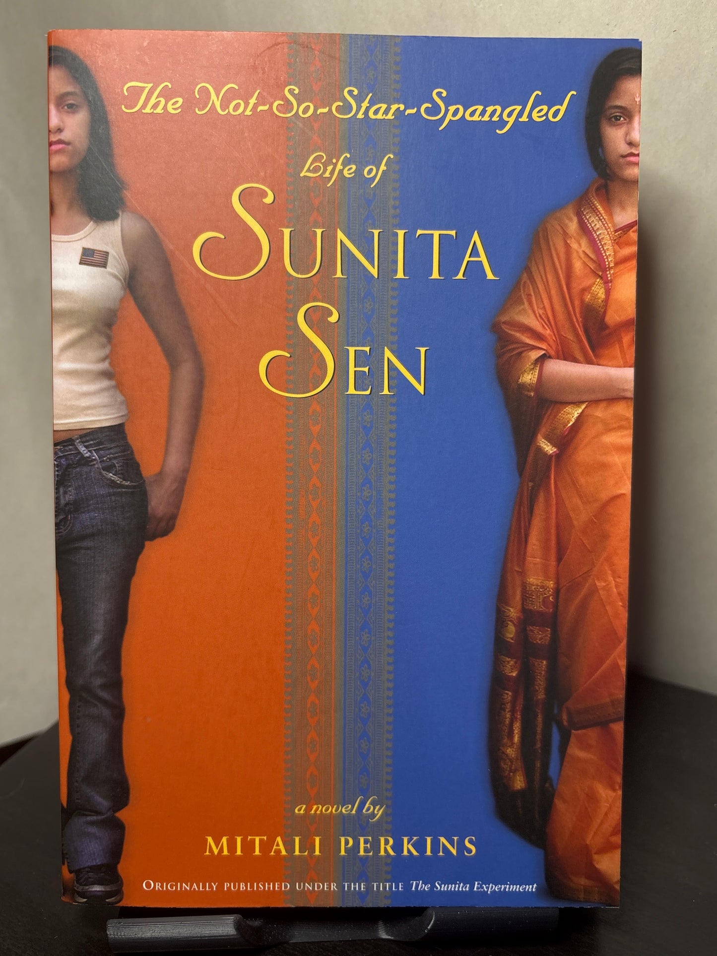 The Not-So-Star-Spangled Life of Sunita Sen by Mitali Perkins | YA Realistic Fiction