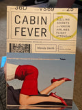 Cabin fever - The Sizzing secrets of a Virgin Airlines Flight Attendant by Mandy Smith