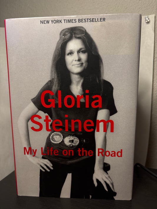 My Life on the Road by Gloria Steinem