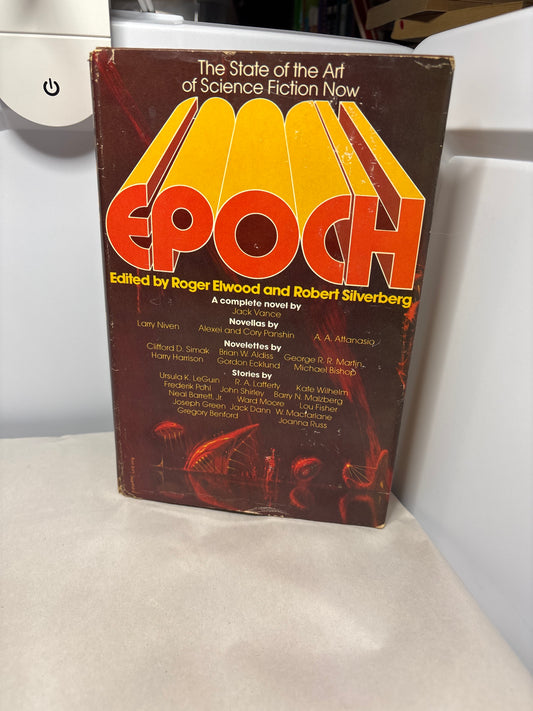 Epoch | The State of the Art of Science Fiction edited by Roger Elwood and Robert Silverberg