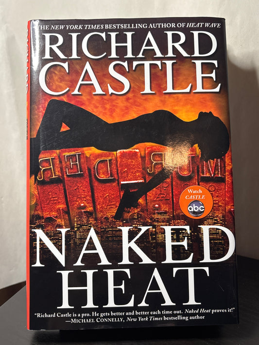 Naked Heat by Richard Castle (Nikki Heat #2) | TV Series Mystery