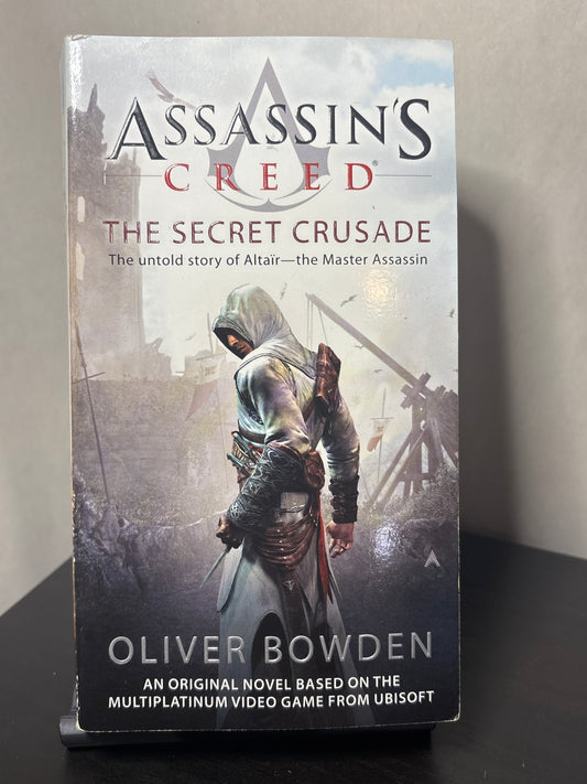 The Secret Crusade by Oliver Bowden (Assassin's Creed #3) | Video Game inspired Fantasy