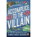Accomplice to the Villain by  Hannah Nicole Maehrer - Assistant to the Villain Series