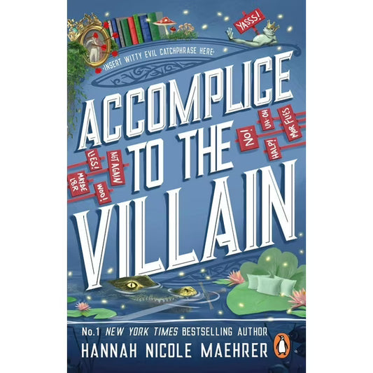 Accomplice to the Villain - New - Hannah Nicole Maehrer - Best Selling Series