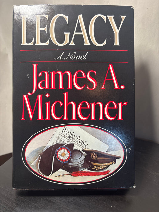 Legacy: A Novel by James A. Michener | Historical Fiction