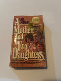 A Mother and Two Daughters by Gail Godwin