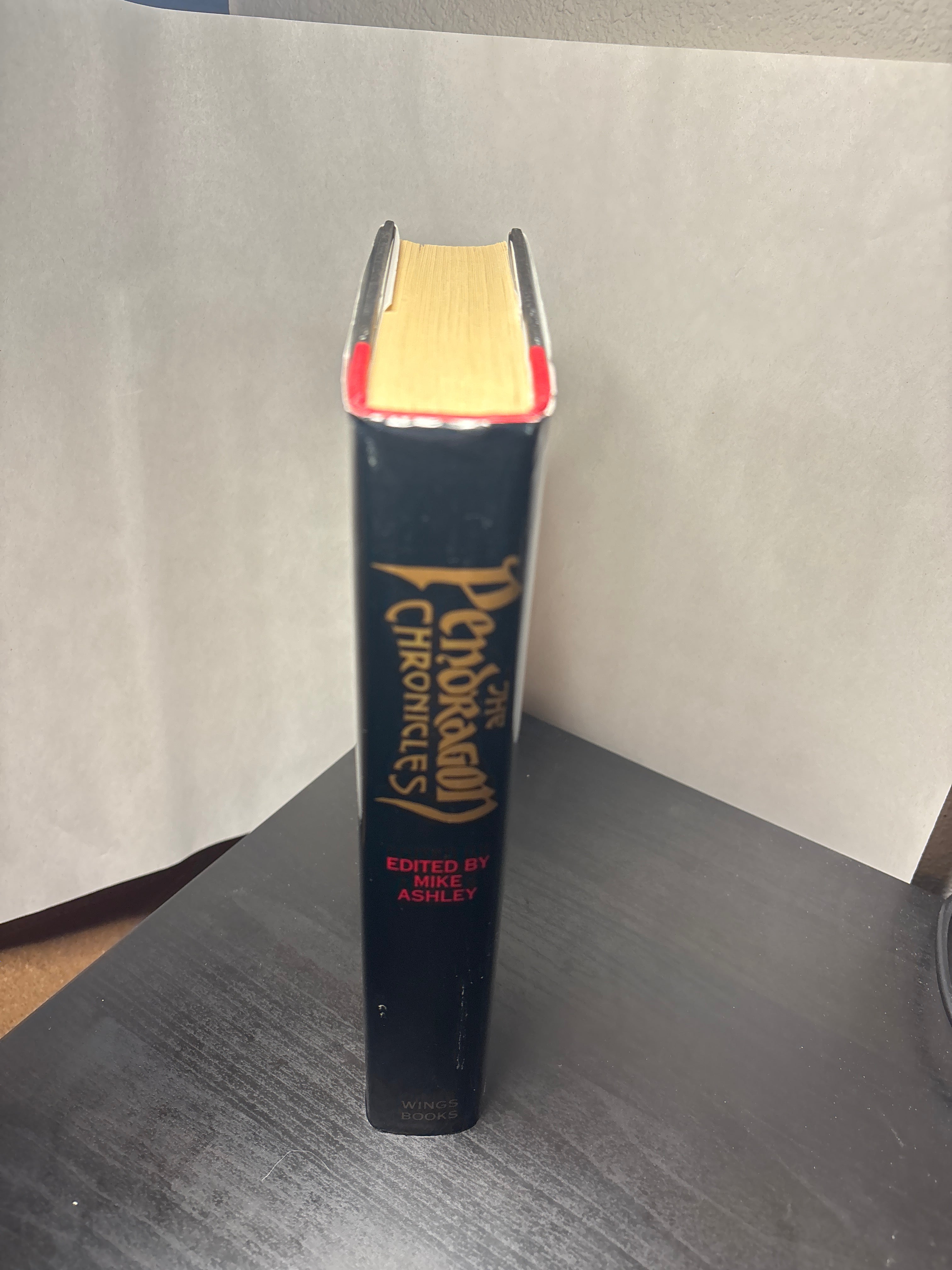 The Pendragon Chronicles edited by Mike Ashley