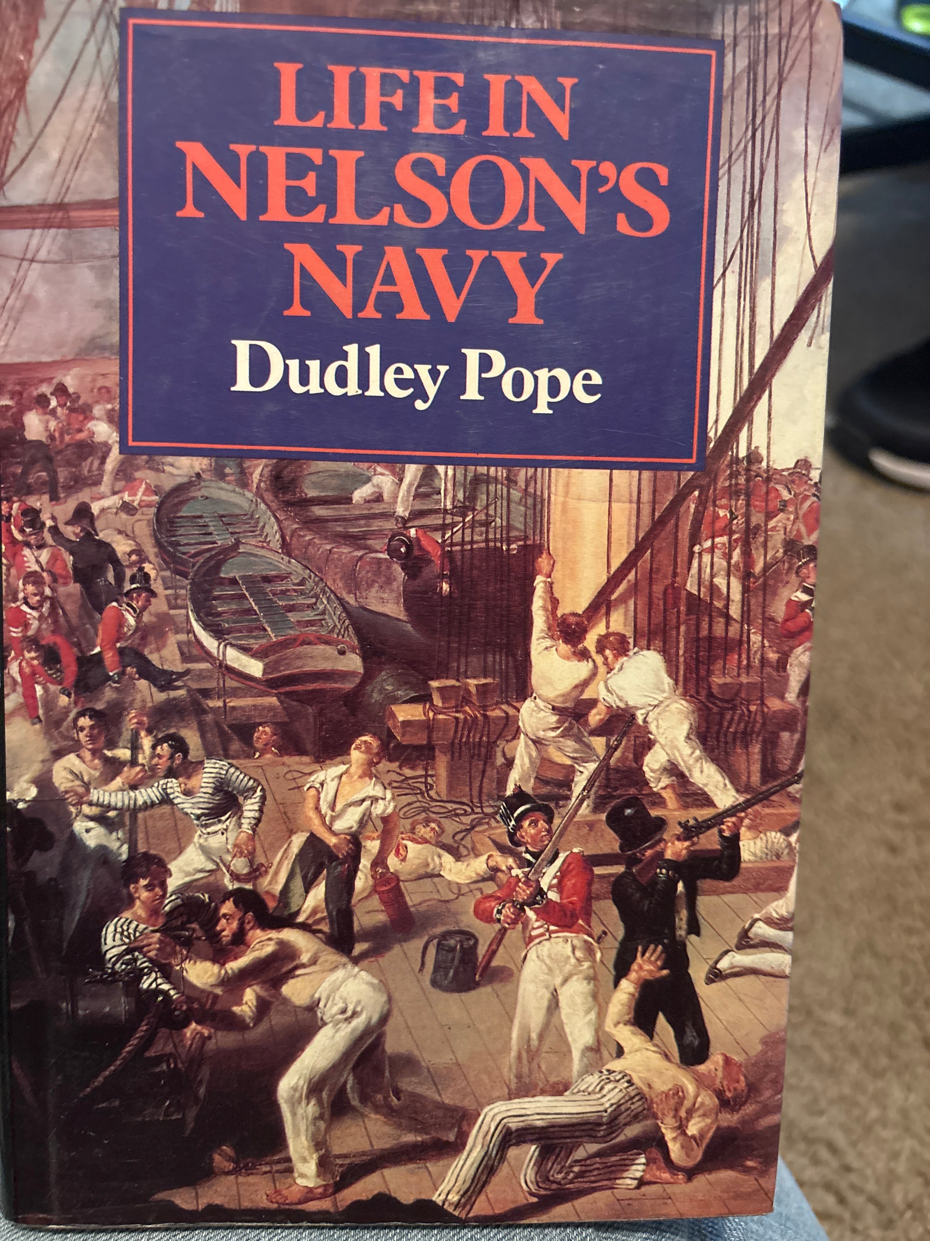 Life in Nelson’s Navy by Dudley Pope