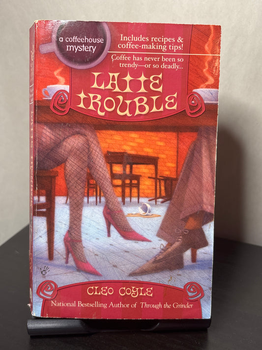 Latte Trouble by Cleo Coyle (Coffehouse Mystery #3) | Cozy Mystery