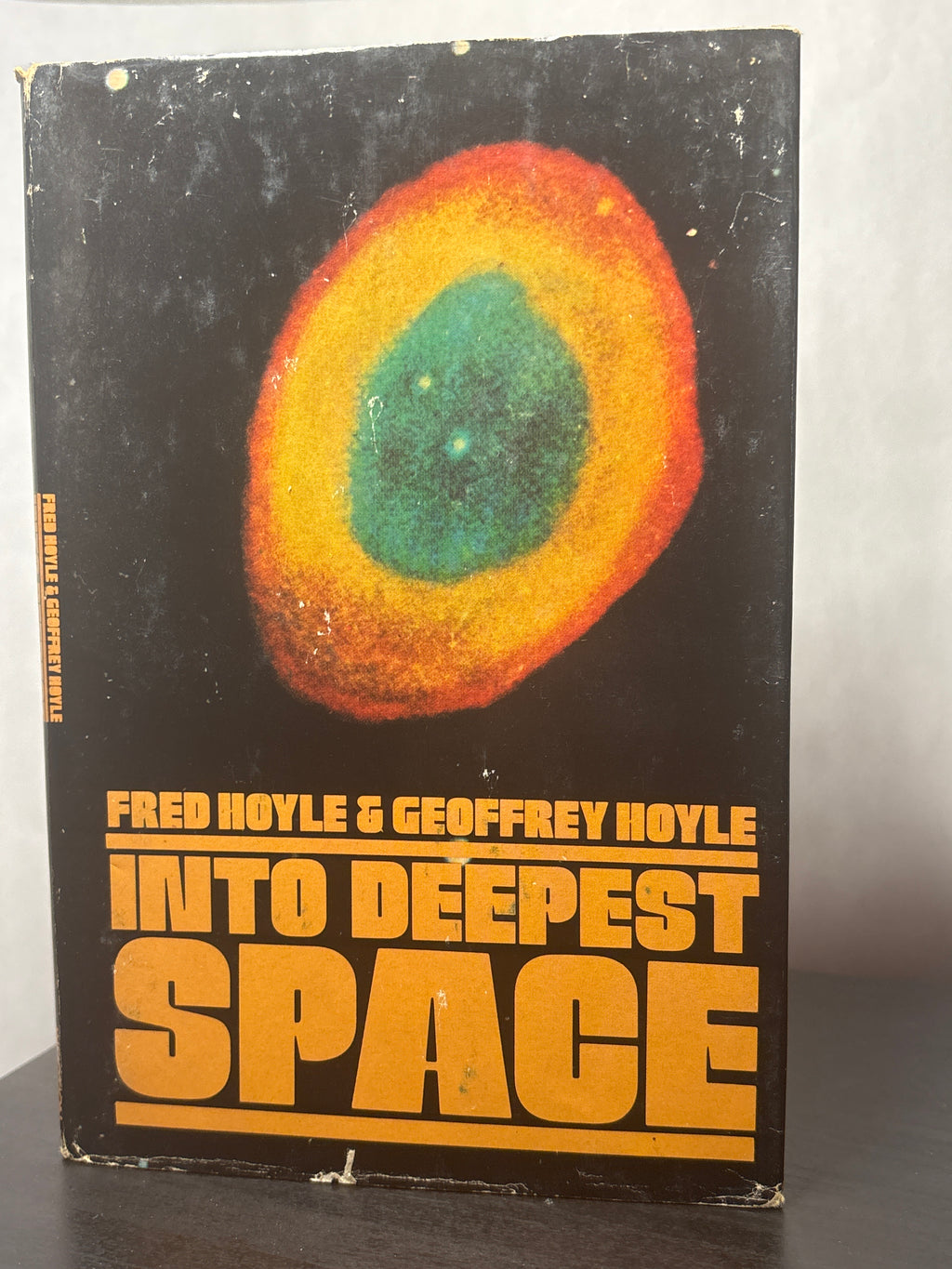 Into Deepest Space by Fred Hoyle & Geoffrey Hoyle 1974 1st edition
