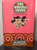 The Hollow Lands by Michael Moorcock (Dancers at the End of Time #2)