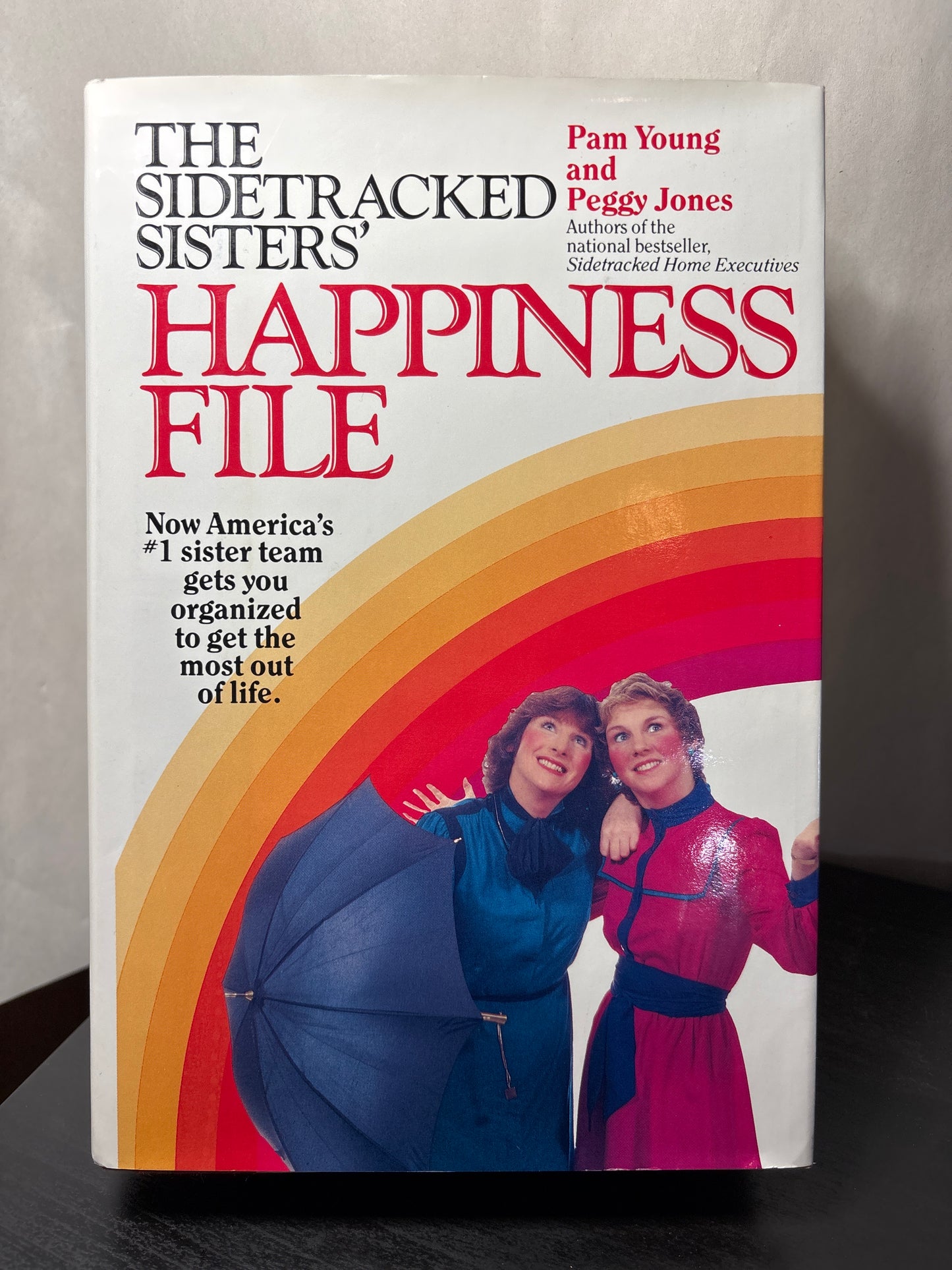 The Sidetracked Sisters' Happiness File by Pam Young, Peggy Jones | Self-help