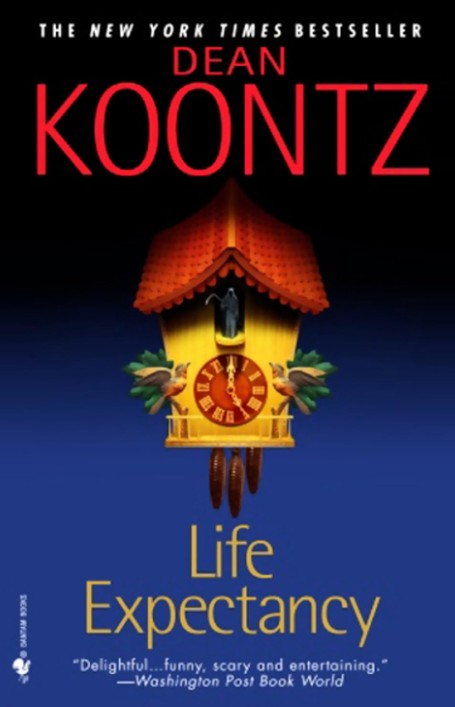 Life Expectancy by Dean Koontz - USED - Good