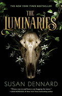 The Luminaries by Susan Dennard (The Luminaries #1)