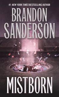 Mistborn - New - Brandon Sanderson - Best Selling Author