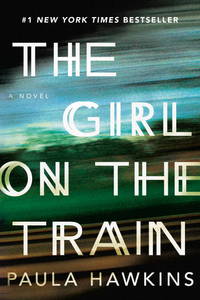 The Girl On the Train by Paula Hawkins
