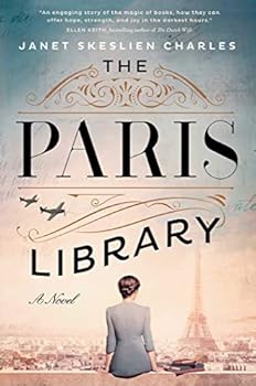 The Paris Library: Historical Fiction of WWII, Courage, and the Power of Books