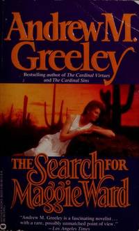 The Search for Maggie Ward by Andrew Greeley