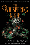 The Whispering Night by Susan Dennard (The Luminaries #3)